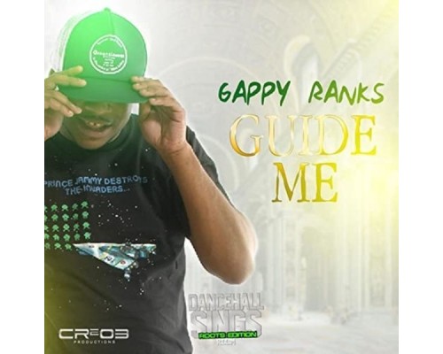 Gappy Ranks - Guide Me