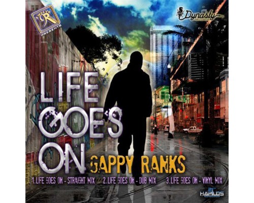 Gappy Ranks - Life Goes On