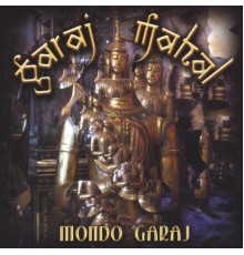 Garaj Mahal - Mondo Garaj