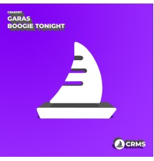 Garas - Boogie Tonight