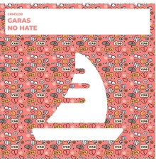 Garas - No Hate