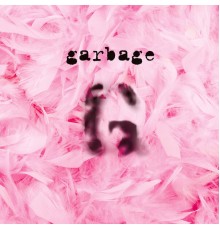 Garbage - Garbage  (20th Anniversary Edition)