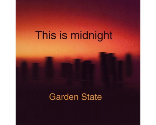 Garden State - This Is Midnight