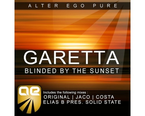 Garetta - Blinded By The Sunset