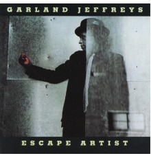 Garland Jeffreys - Escape Artist