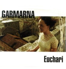 Garmarna - Euchari