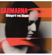 Garmarna - Hildegard von Bingen