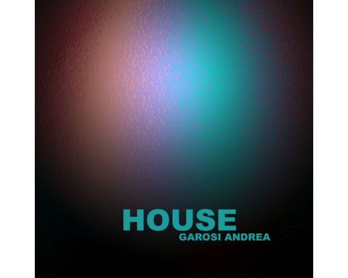 Garosi Andrea - House