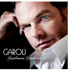 Garou - Gentleman Cambrioleur