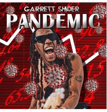 Garrett Shider - Pandemic