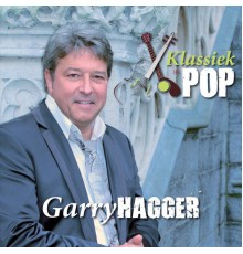 Garry Hagger - Klassiek In Pop