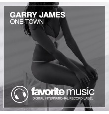 Garry James - One Town