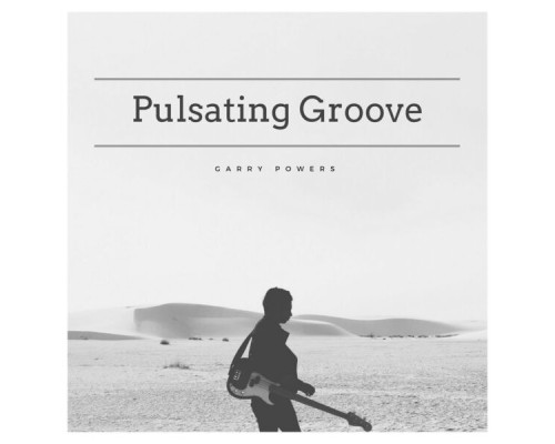 Garry Powers - Pulsating Groove