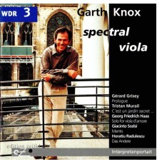 Garth Knox - spectral viola