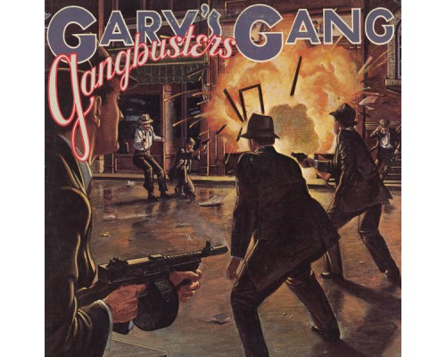 Gary's Gang - Gangbusters