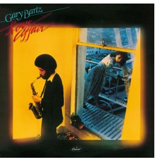 Gary Bartz - Love Affair