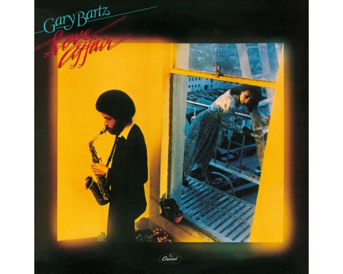 Gary Bartz - Love Affair