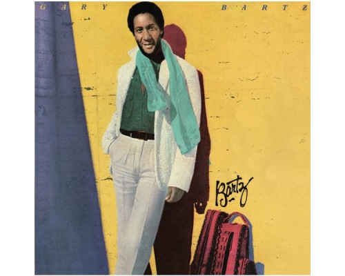 Gary Bartz - Bartz