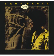 Gary Bartz - The Shadow Do!