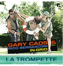 Gary Caos - La Trompette