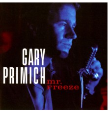 Gary Primich - Mr. Freeze