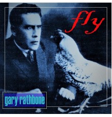 Gary Rathbone - Fly