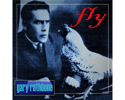 Gary Rathbone - Fly