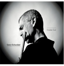 Gary Schocker - Inside Out