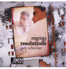 Gary Schocker - Regrets and Resolutions