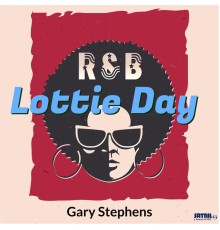 Gary Stephens - Lottie Day