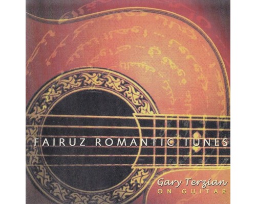 Gary Terzian - Fairuz Romantic Tunes