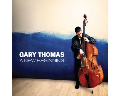 Gary Thomas - A New Beginning