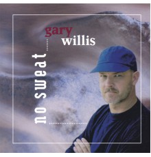 Gary Wilis - No Sweat