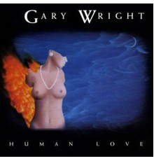 Gary Wright - Human Love