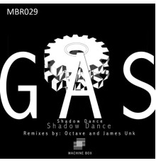 Gas (fr) - Shadow Dance