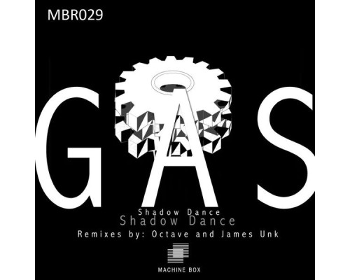 Gas (fr) - Shadow Dance