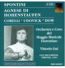 Gaspare Spontini - Ernest Raupach - Spontini, G.: Agnes Von Hohenstaufen [Opera] (Udovick) (1954) (Gaspare Spontini - Ernest Raupach)