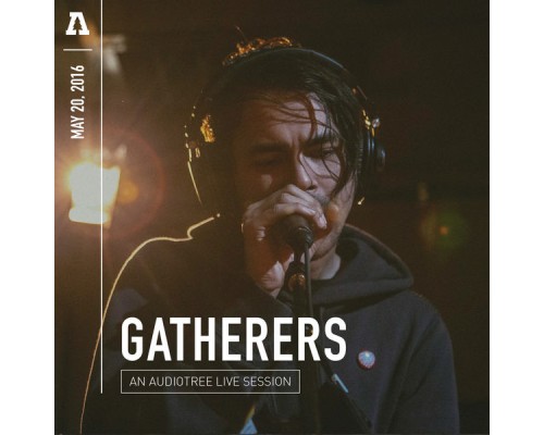 Gatherers - Gatherers on Audiotree Live