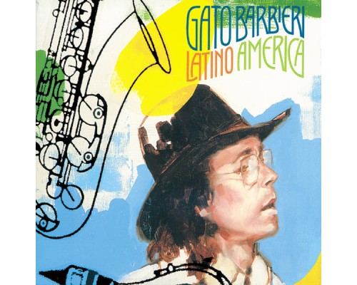 Gato Barbieri - Latino America