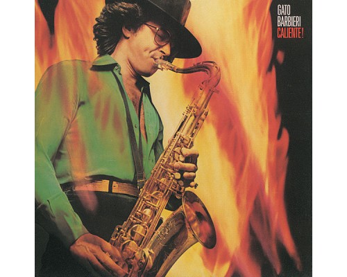 Gato Barbieri - Caliente!