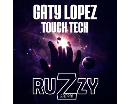 Gaty Lopez - Touch Tech