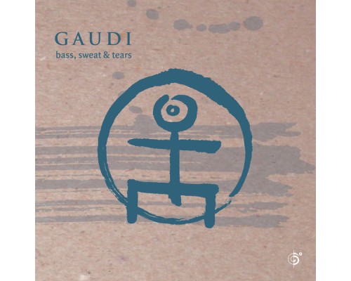 Gaudi - Bass, Sweat & Tears