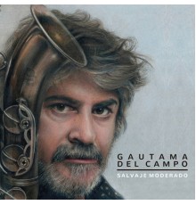 Gautama Del Campo - Salvaje Moderado