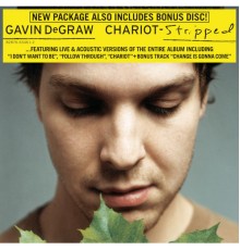 Gavin DeGraw - Chariot - Stripped