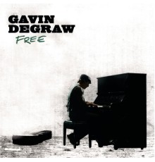 Gavin DeGraw - FREE