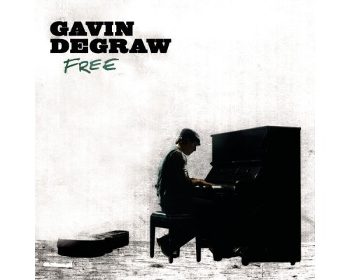 Gavin DeGraw - FREE