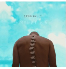 Gavin Haley - Unfolding