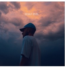 Gavin Haley - Half Evil