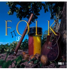 Gavin Mendonca - Gavin and Chucky: Folk It up Vol 1
