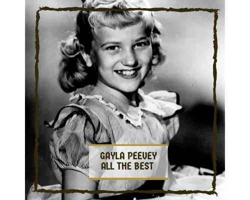 Gayla Peevey - All The Best